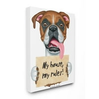 Ступел индустрии моята къща моите правила цитирам смешно куче домашен любимец знак платно стена изкуство дизайн от Дани Гордан, 30 40