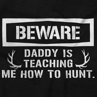 Пазете се от татко, която ме учи да ловувам малко дете момиче тениска бебешко дете, Бриско Марки 2T